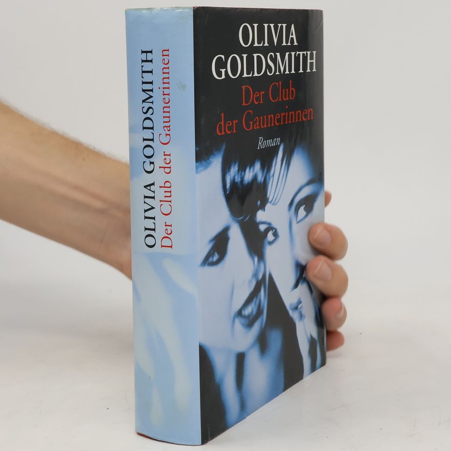 Olivia Goldsmith Der Club der Gaunerinnen