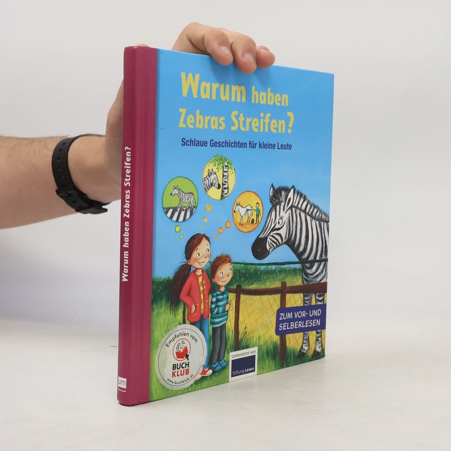 Autorenkollektiv Warum haben Zebras Streifen?