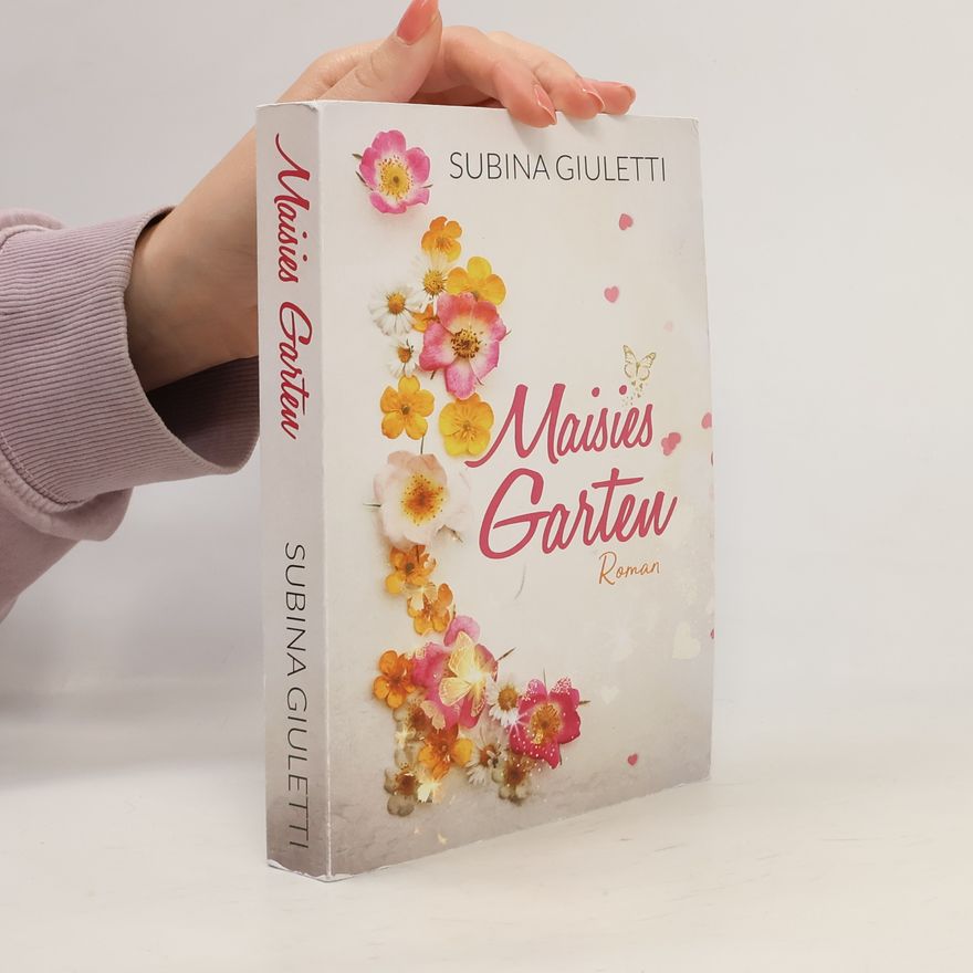 Autorenkollektiv Giuletti, S: Maisies Garten