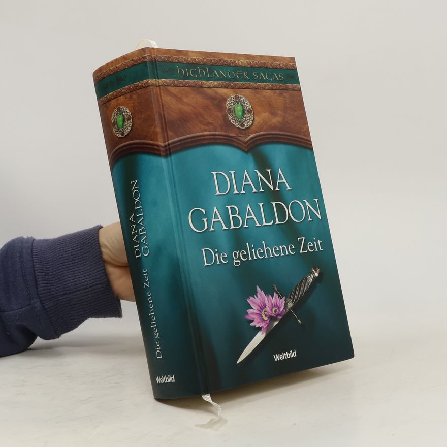 Diana Gabaldon Die geliehene Zeit