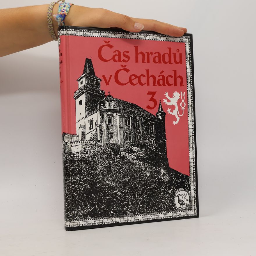 Ludmila Koubová Čas hradů v Čechách 3