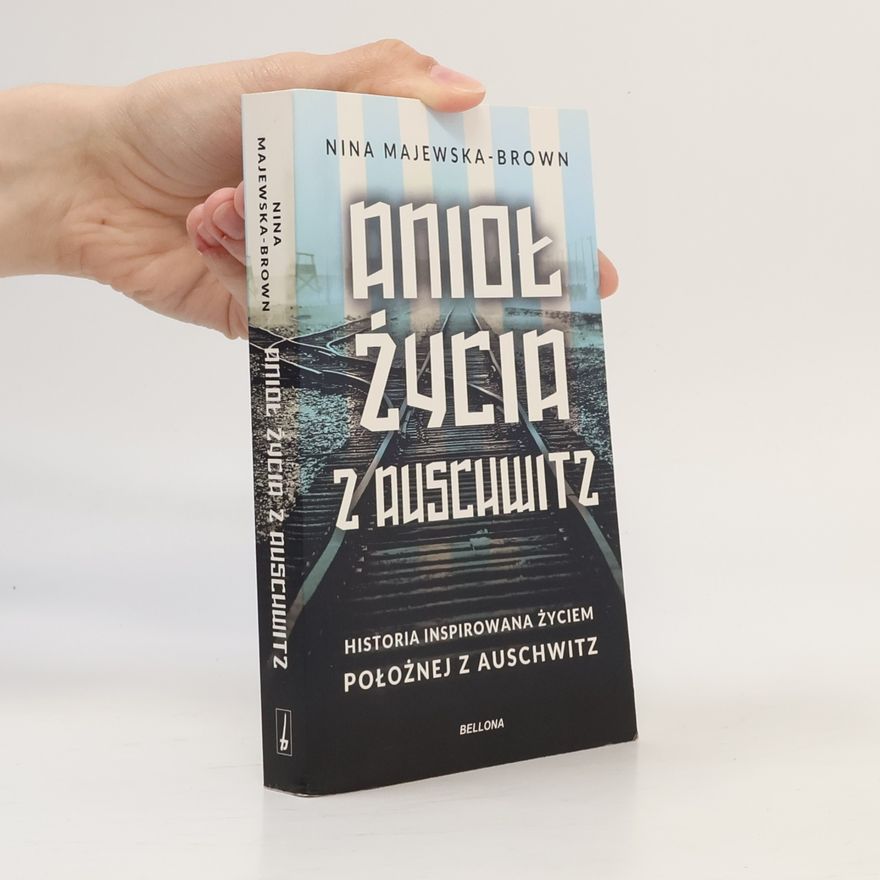 Nina Majewska Brown Anioł życia z Auschwitz pocket