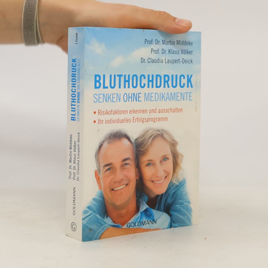 Martin Middeke Bluthochdruck senken ohne Medikamente