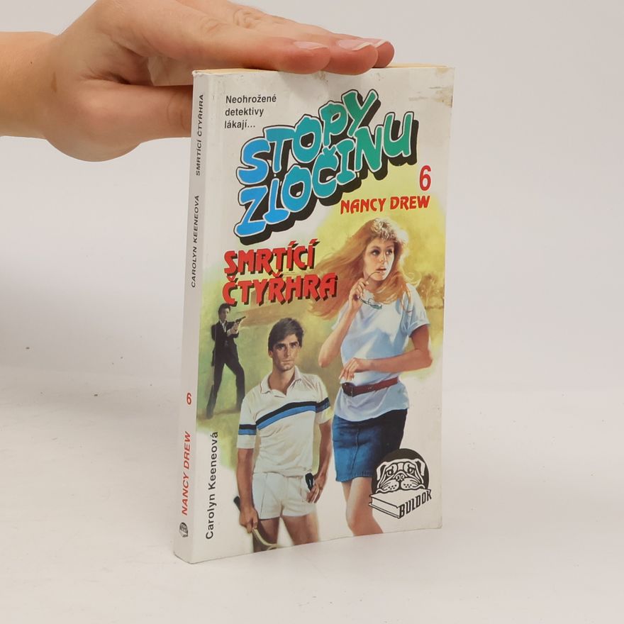 Carolyn Keene Smrtící čtyřhra