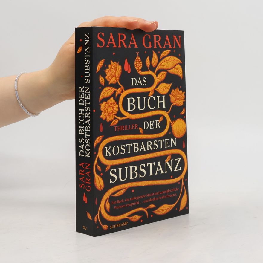 Sara Gran Das Buch der kostbarsten Substanz