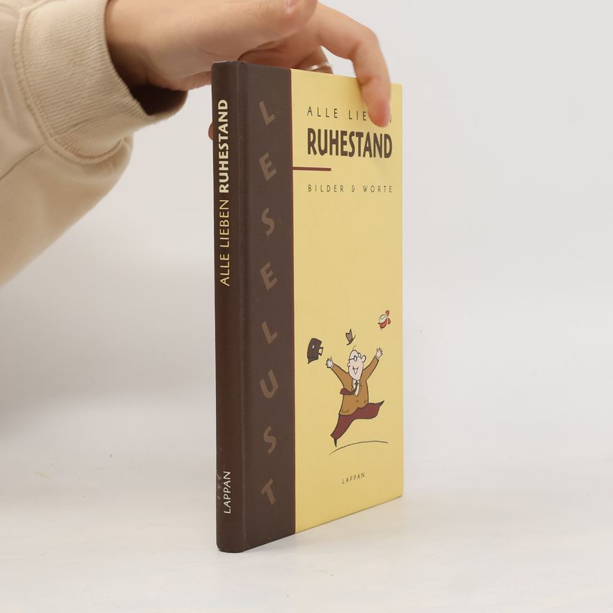 Autorenkollektiv Alle lieben Ruhestand