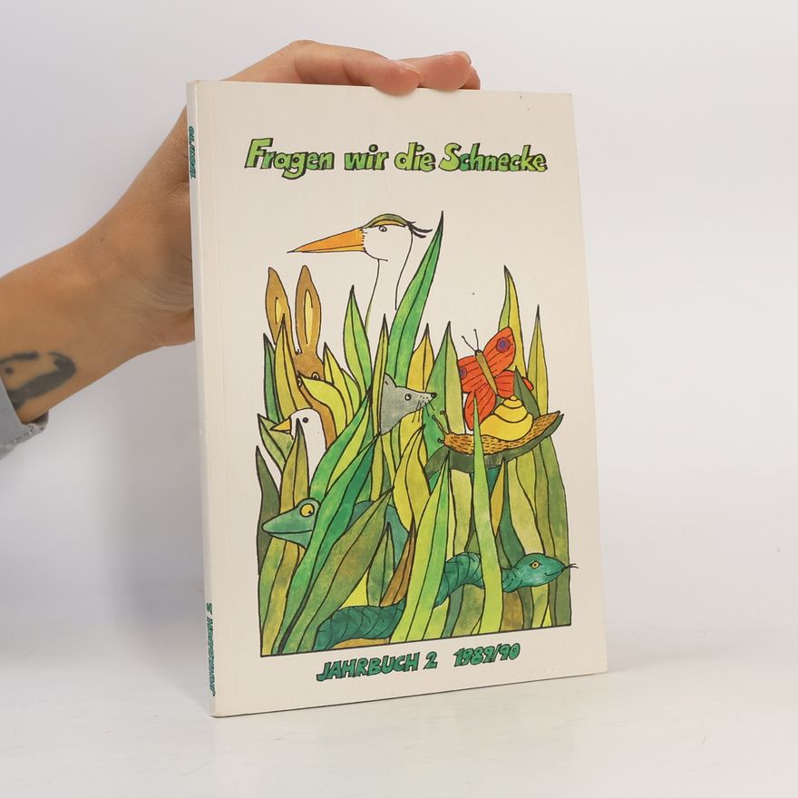 Kolektiv autorů Fragen wir die Schnecke. Jahrbuch 2 1989/90
