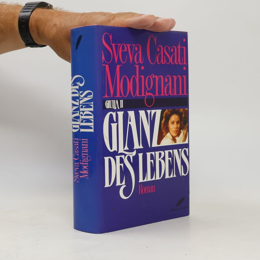 Sveva Casati Modignani Glanz des Lebens