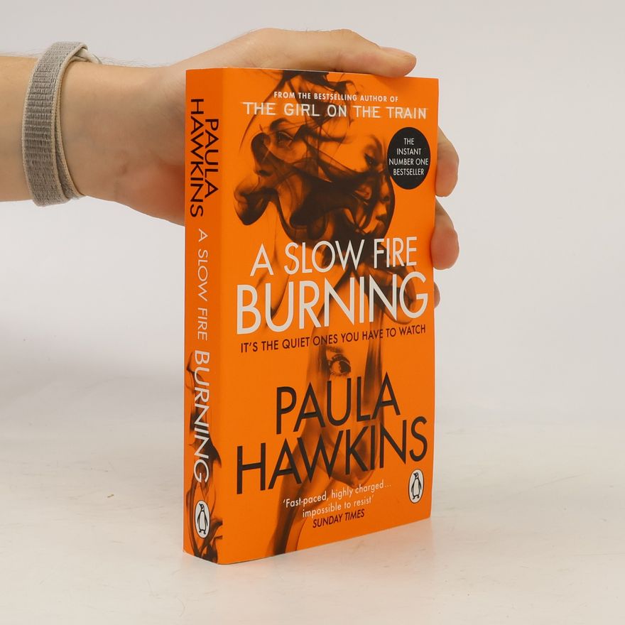 Paula Hawkins A Slow Fire Burning