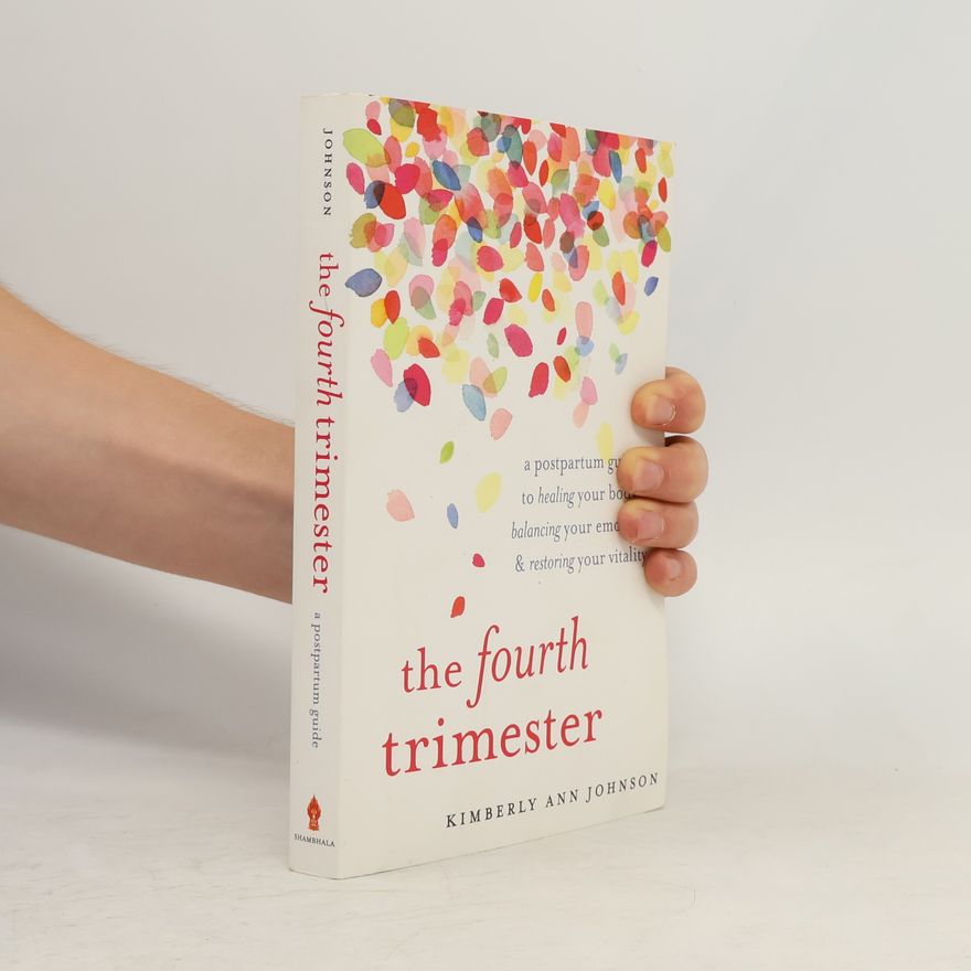 Kimberly Ann Johnson The fourth trimester