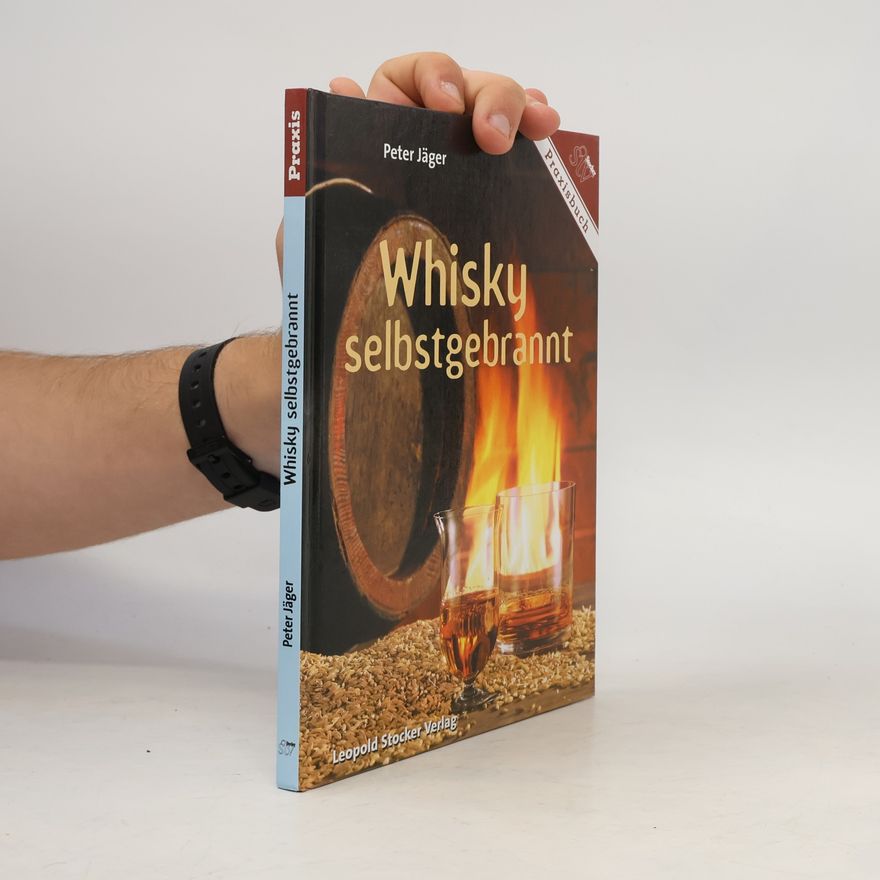 Peter Jäger Whisky selbstgebrannt