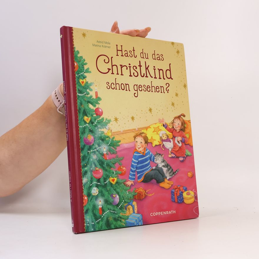 Astrid Mola Hast du das Christkind schon gesehen?
