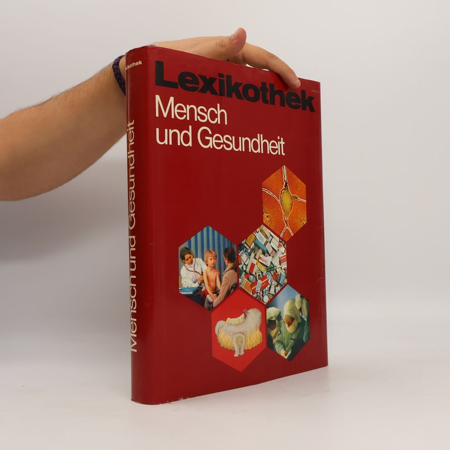 Autorenkollektiv Lexikothek. Mensch und Gesundheit