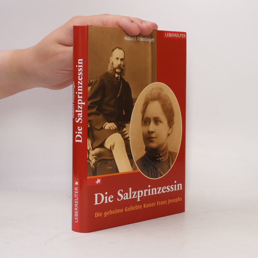 Hubert Pointinger Die Salzprinzessin