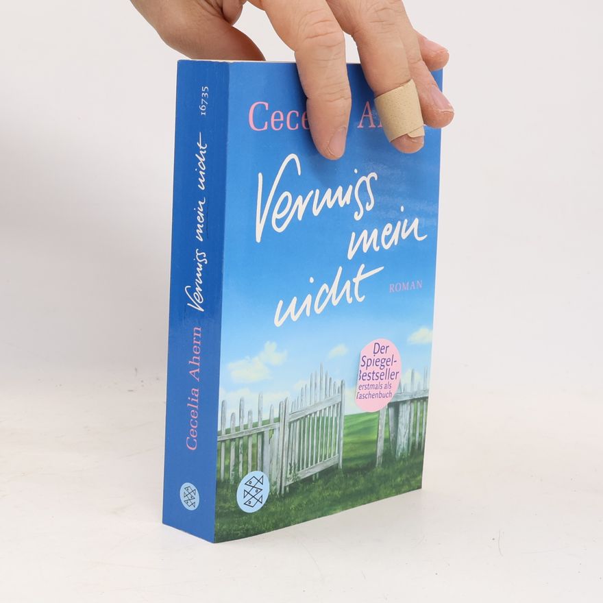 Cecelia Ahern Vermiss mein nicht