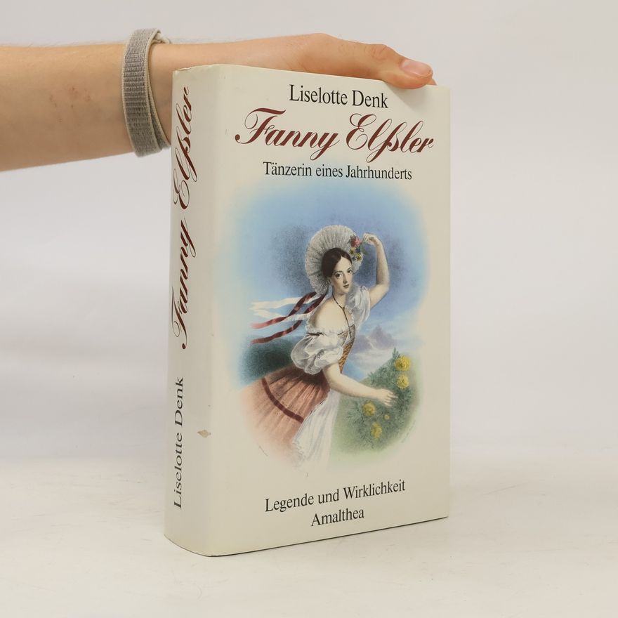 Liselotte Denk Fanny Elssler