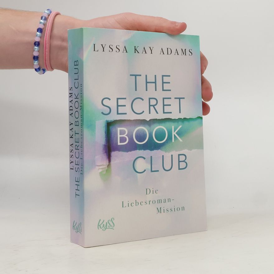 Lyssa Kay Adams The Secret Book Club: Die Liebesroman-Mission