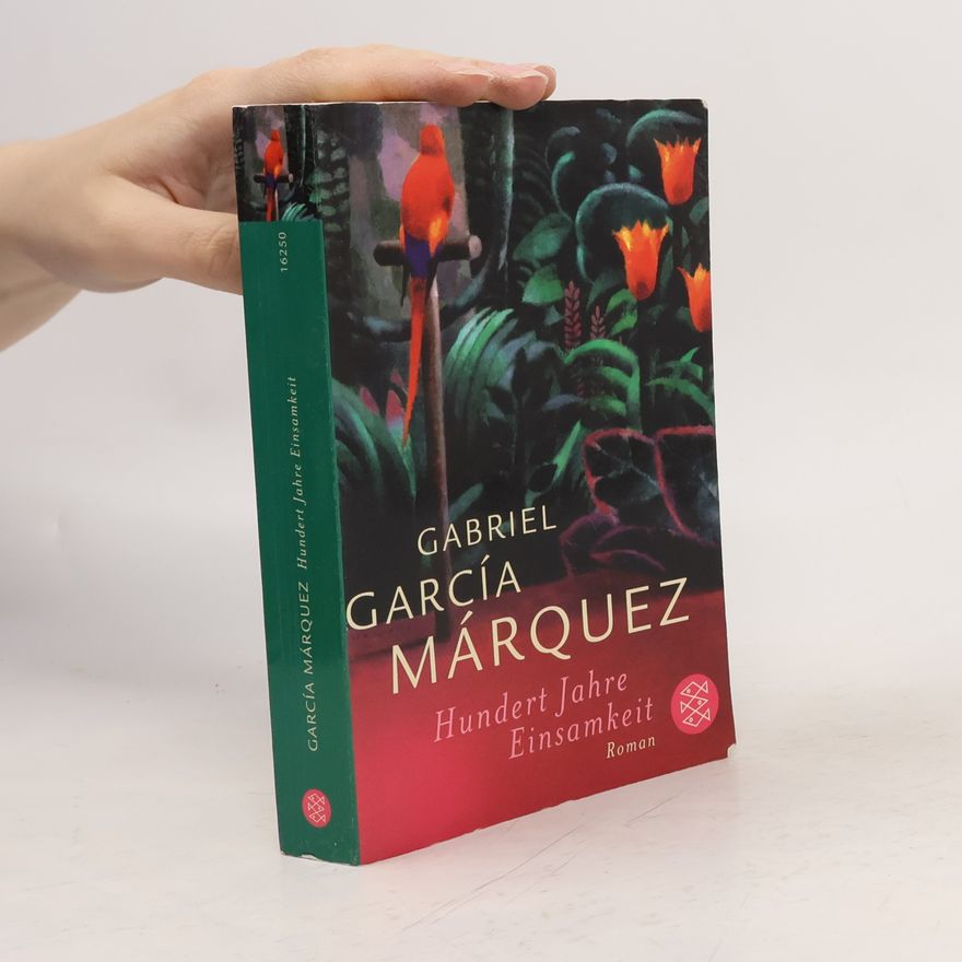 Gabriel García Márquez Hundert Jahre Einsamkeit
