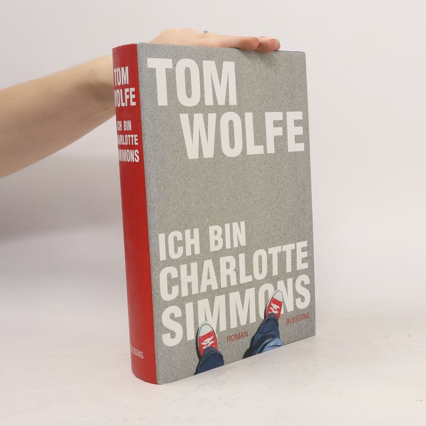 Tom Wolfe Ich bin Charlotte Simmons
