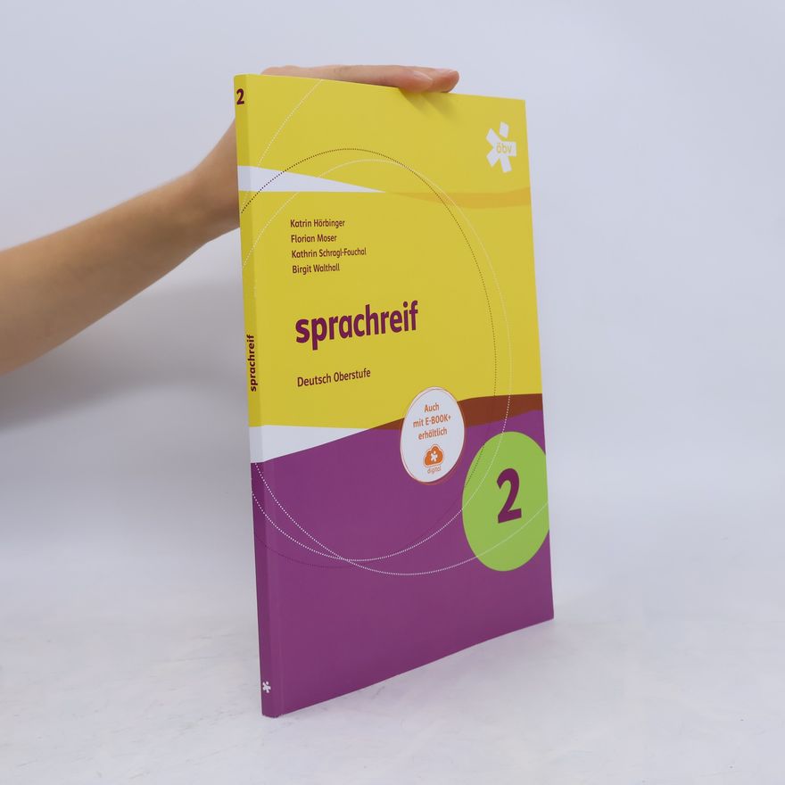 Kathrin Schragl-Fouchal Sprachreif 2, Schülerbuch + E-Book
