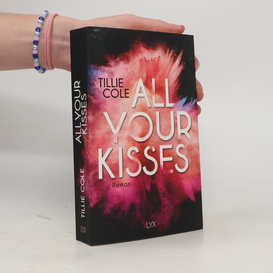 Tillie Cole All Your Kisses