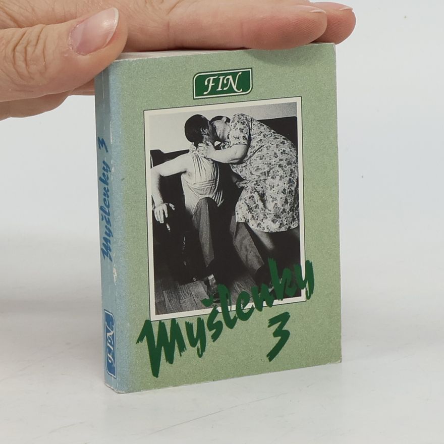 Kolektiv autorů Myšlenky moudrých sv. 3