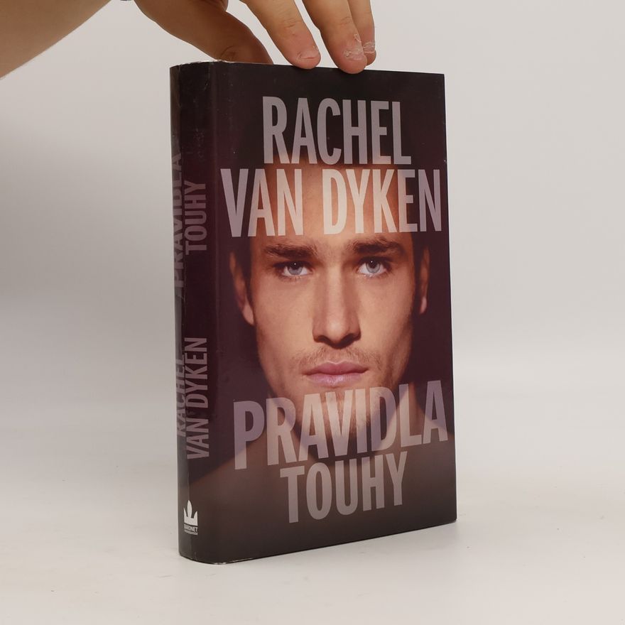 Rachel Van Dyken Pravidla touhy
