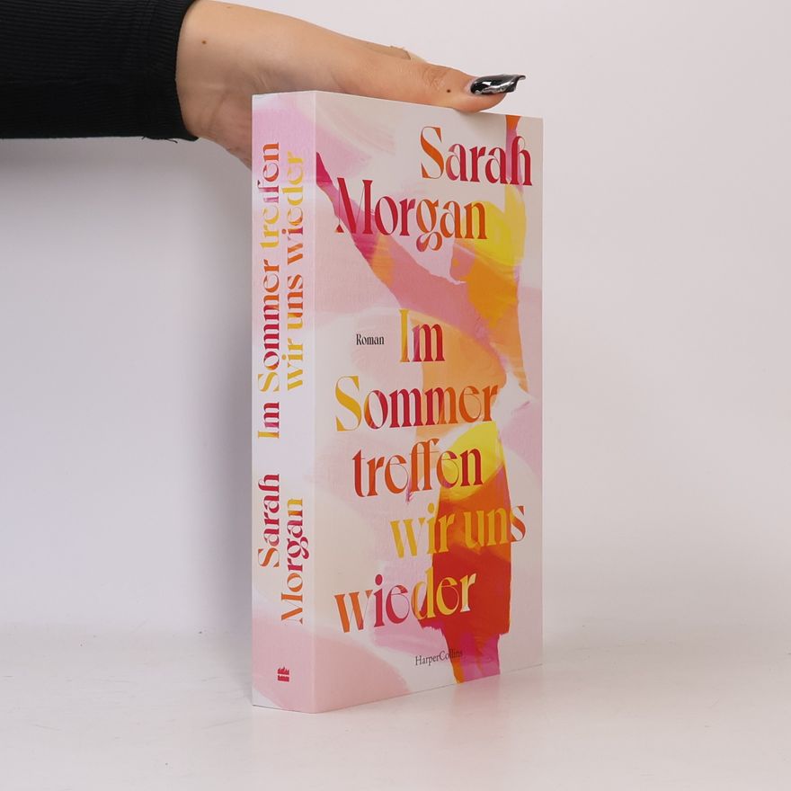Sarah Morgan Im Sommer treffen wir uns wieder