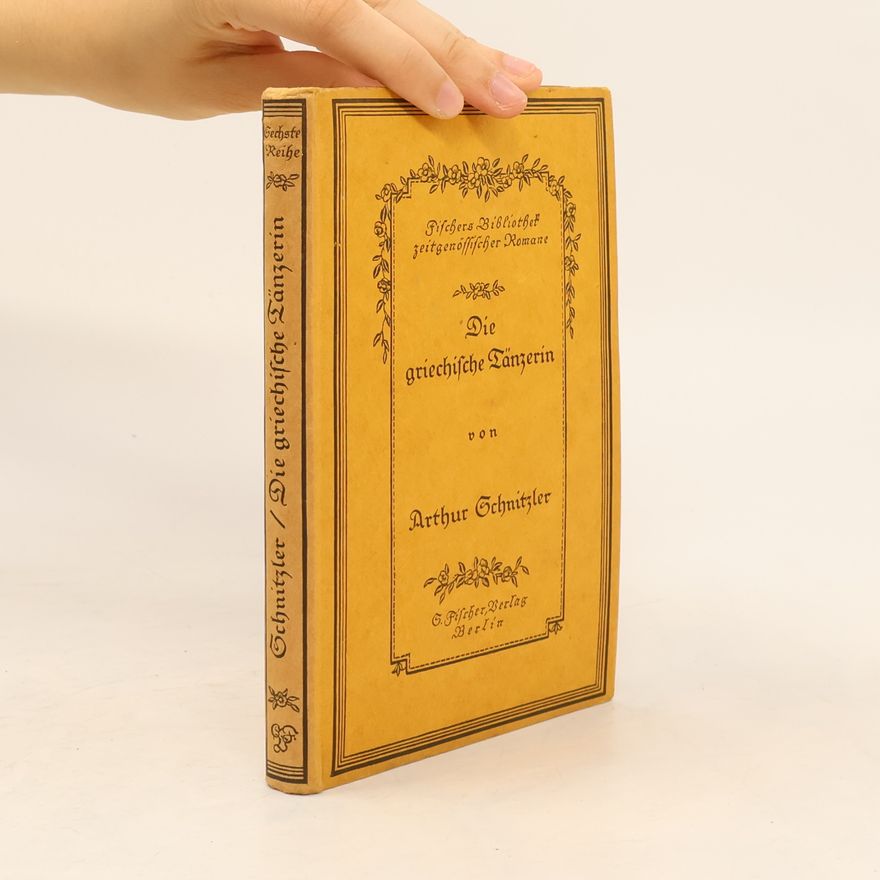 Arthur Schnitzler Die griechische Tänzerin