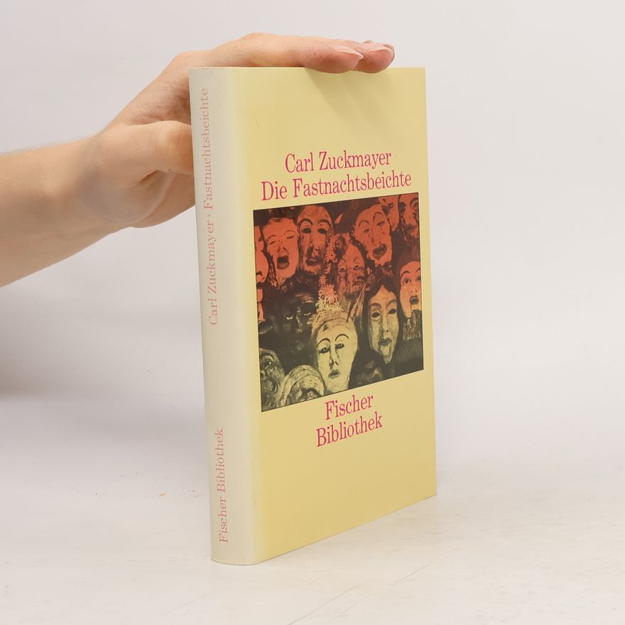 Carl Zuckmayer Die Fastnachtsbeichte