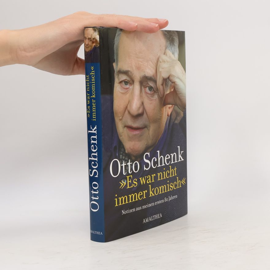 Otto Schenk "Es war nicht immer komisch"