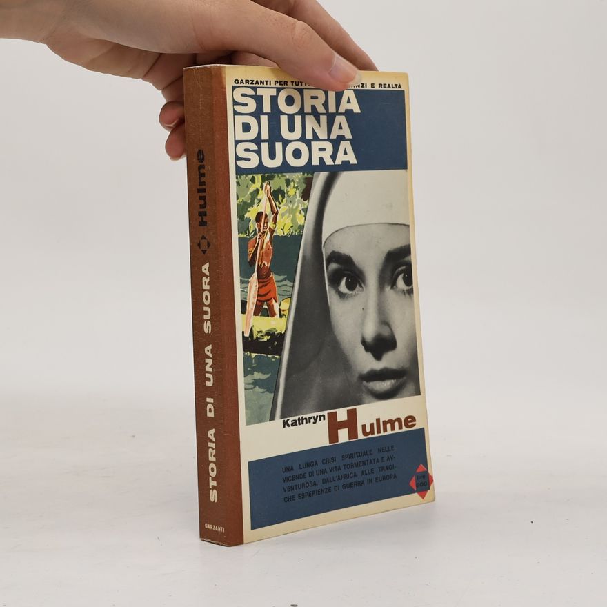 Kathryn Hulme Storia di una suora