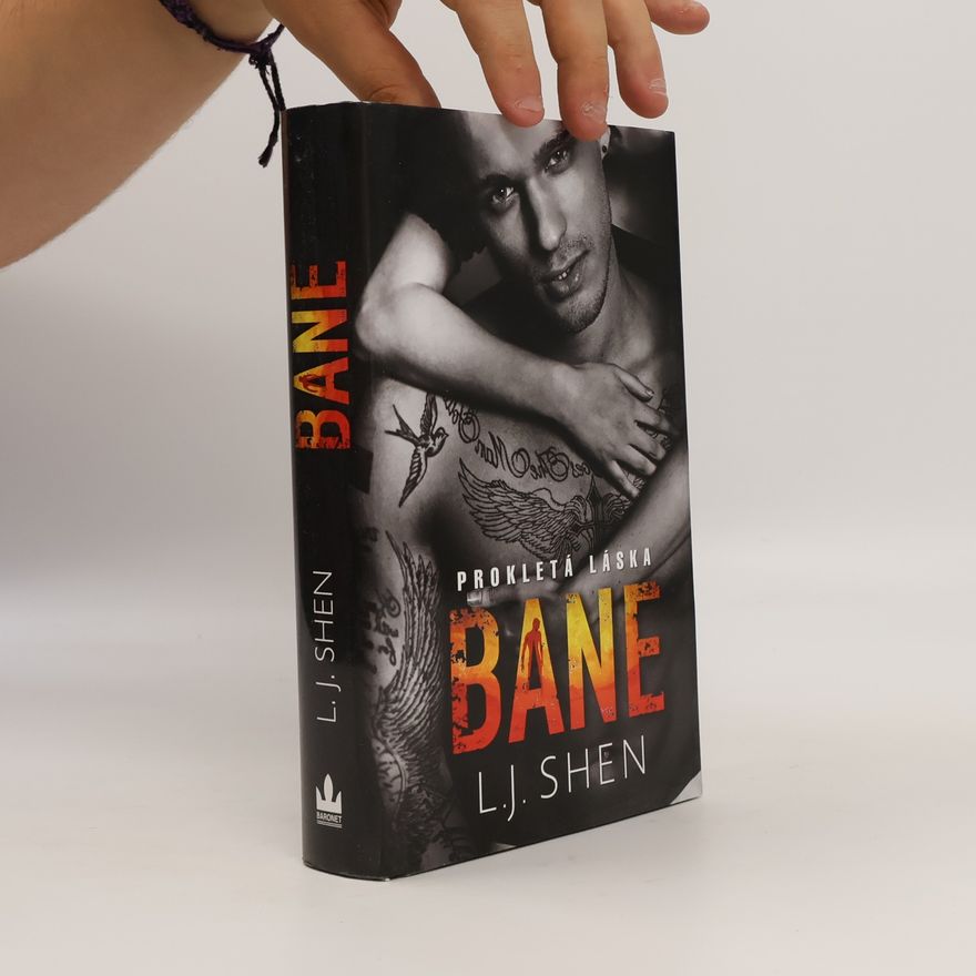 L. J. Shen Bane: Prokletá láska