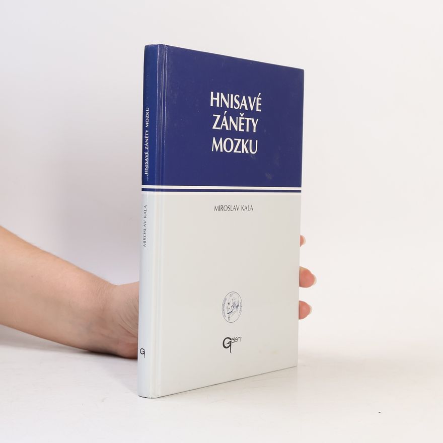 Miroslav Kala Hnisavé záněty mozku