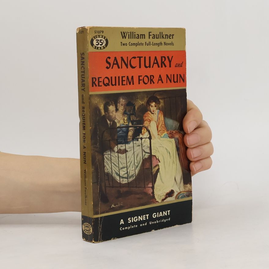 William Faulkner Sanctuary and Requiem for a Nun