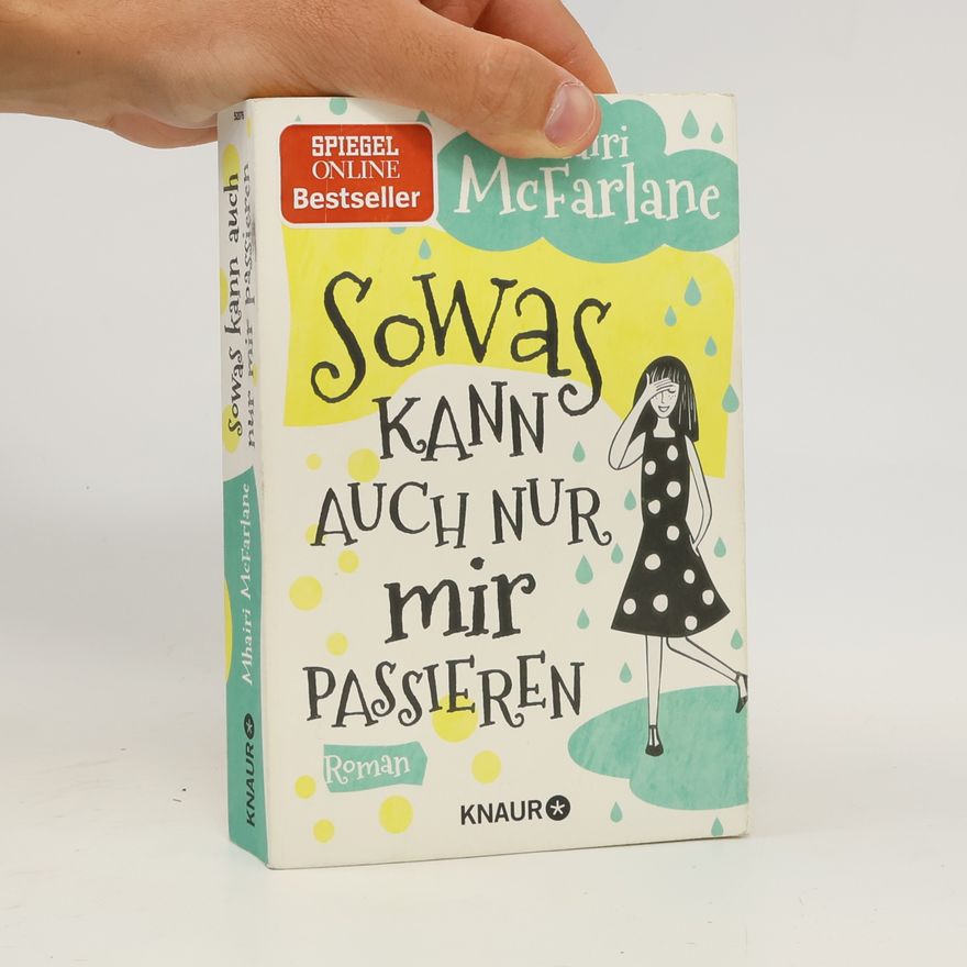 Mhairi McFarlane Sowas kann auch nur mir passieren