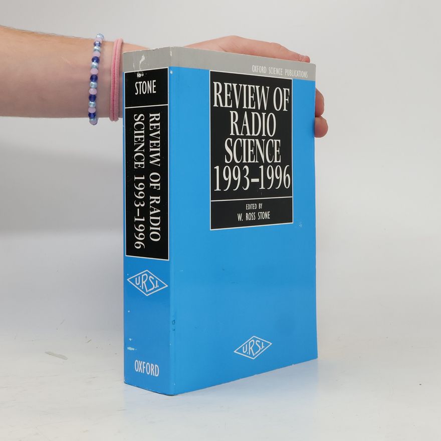 W. Ross Stone The Review of Radio Science, 1993-1996