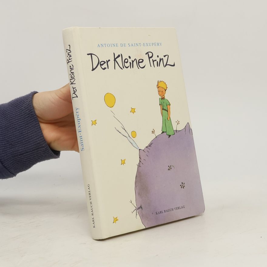 Antoine de Saint-Exupéry Der kleine Prinz