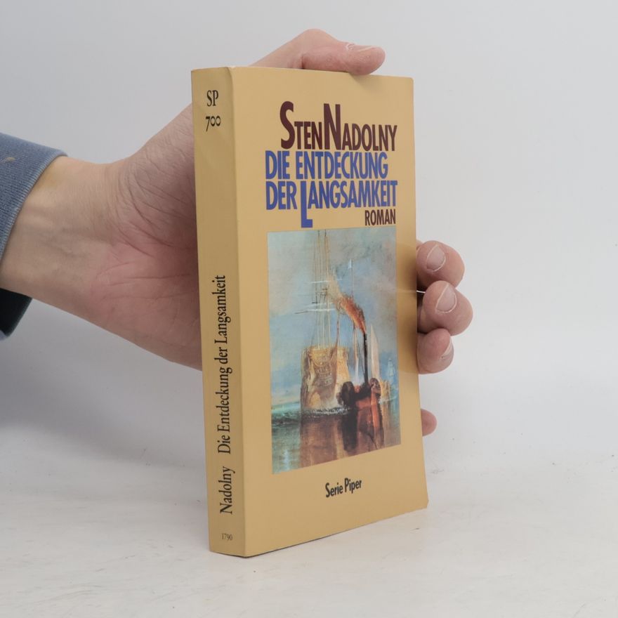 Sten Nadolny Die Entdeckung der Langsamkeit