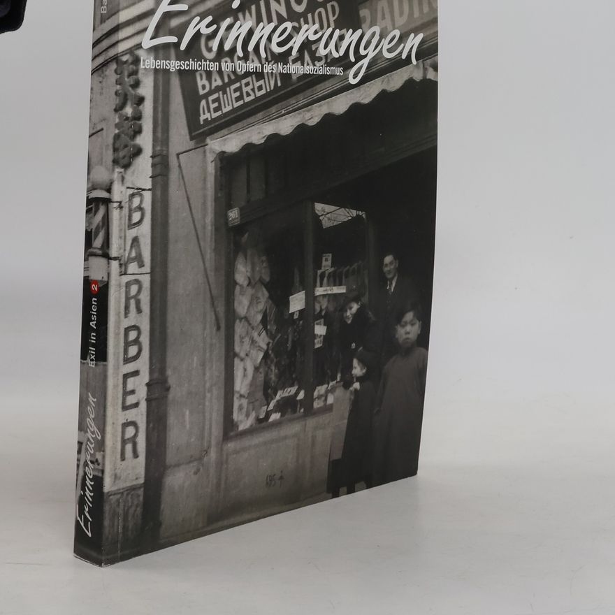 Autorenkollektiv Erinnerungen. Band 4, Exil in Asien 2