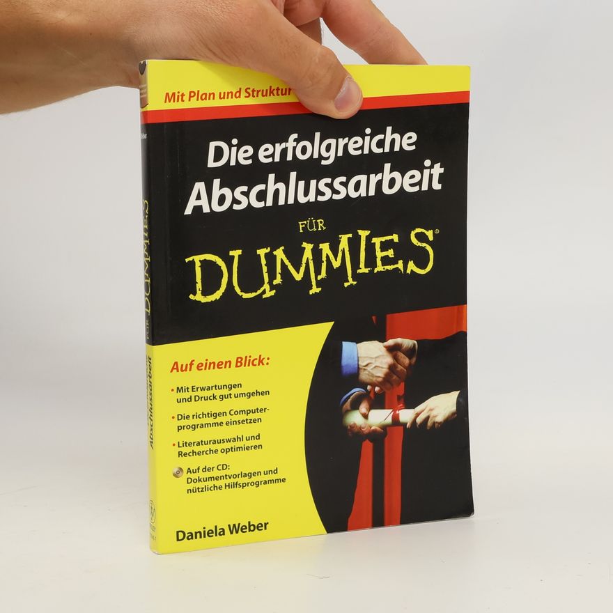 Daniela Weber Die erfolgreiche Abschlussarbeit für Dummies