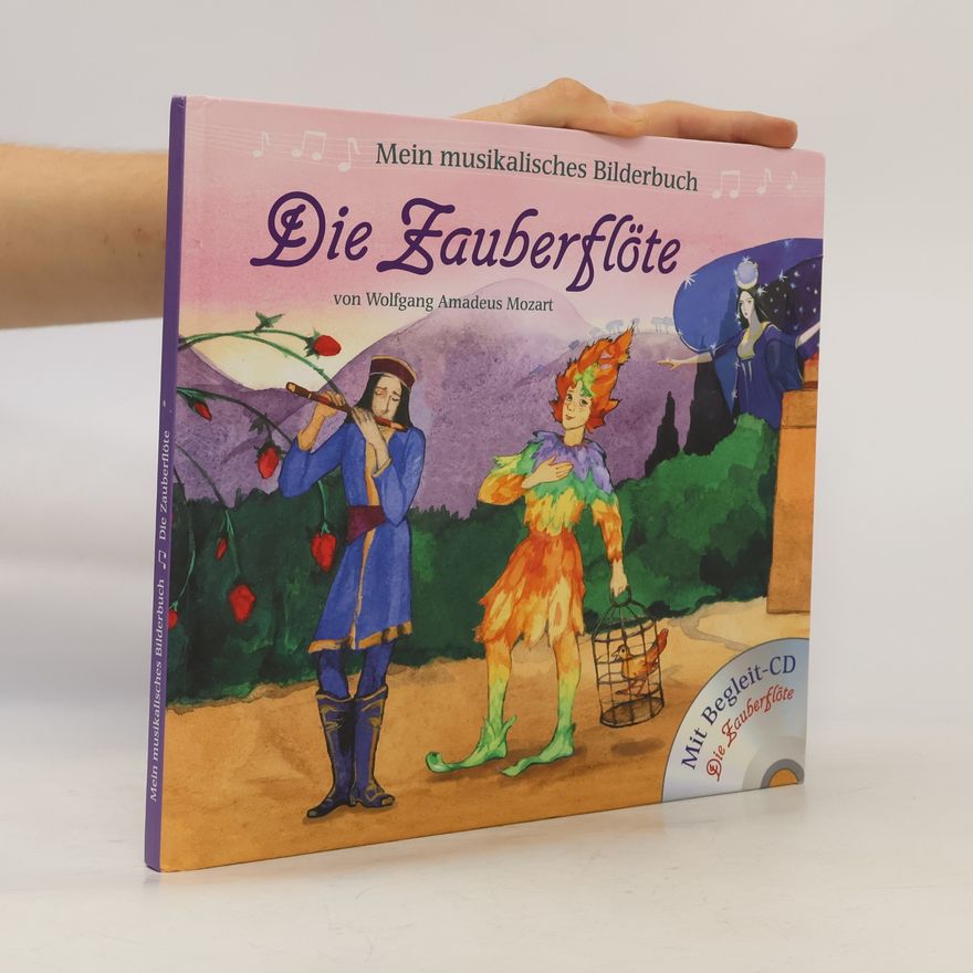 Wolfgang Amadeus Mozart Die Zauberflöte