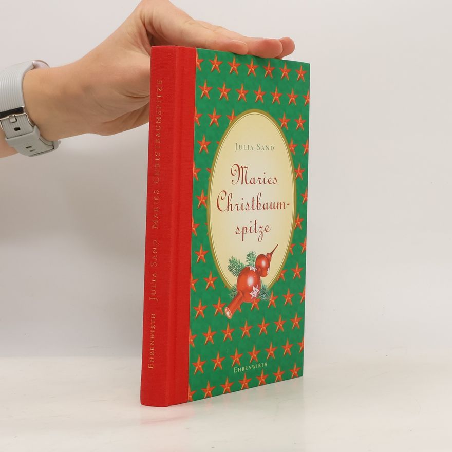 Julia Sand Maries Christbaumspitze
