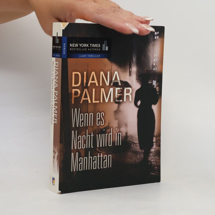 Diana Palmer Wenn es Nacht wird in Manhattan