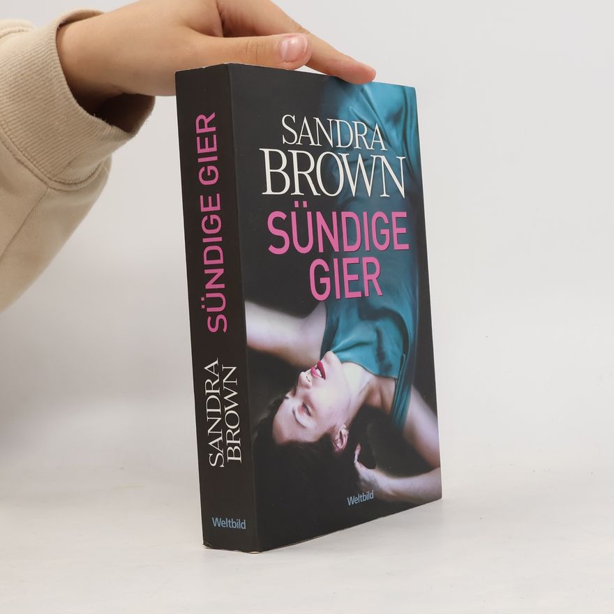 Sandra Brown Sündige Gier