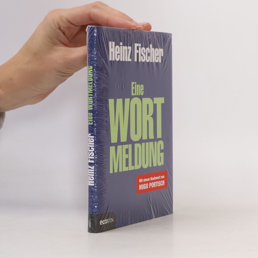 Heinz Fischer Eine Wort Meldung