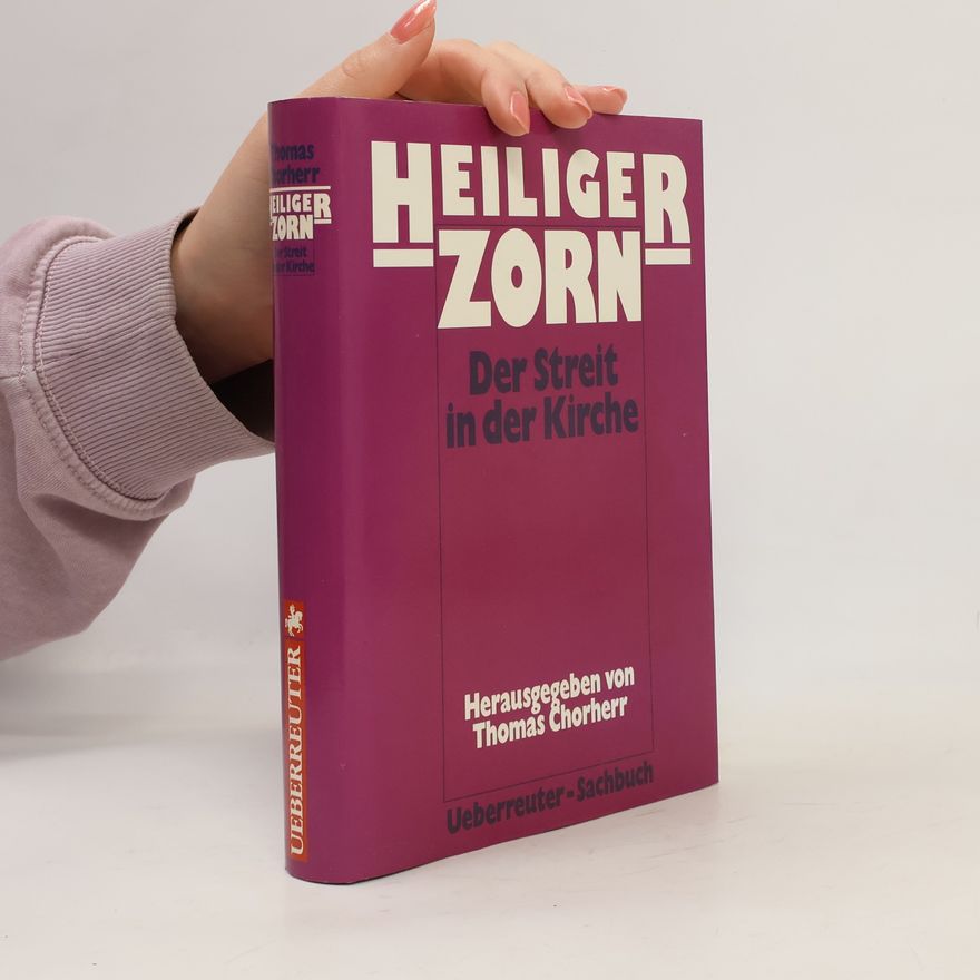 Thomas Chorherr Heiliger Zorn