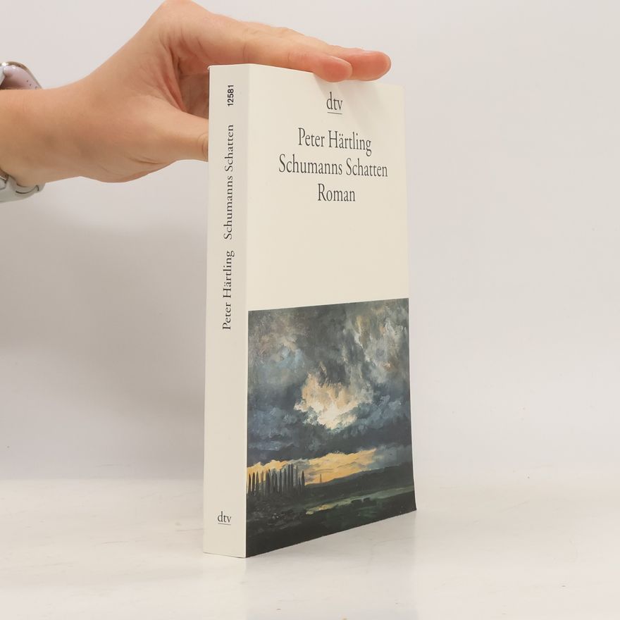 Peter Härtling Schumanns Schatten