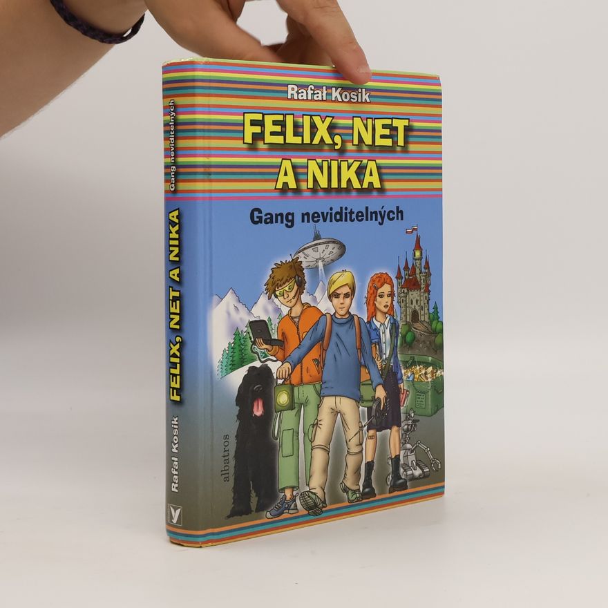 Rafał Kosik Felix, Net a Nika. Gang neviditelných