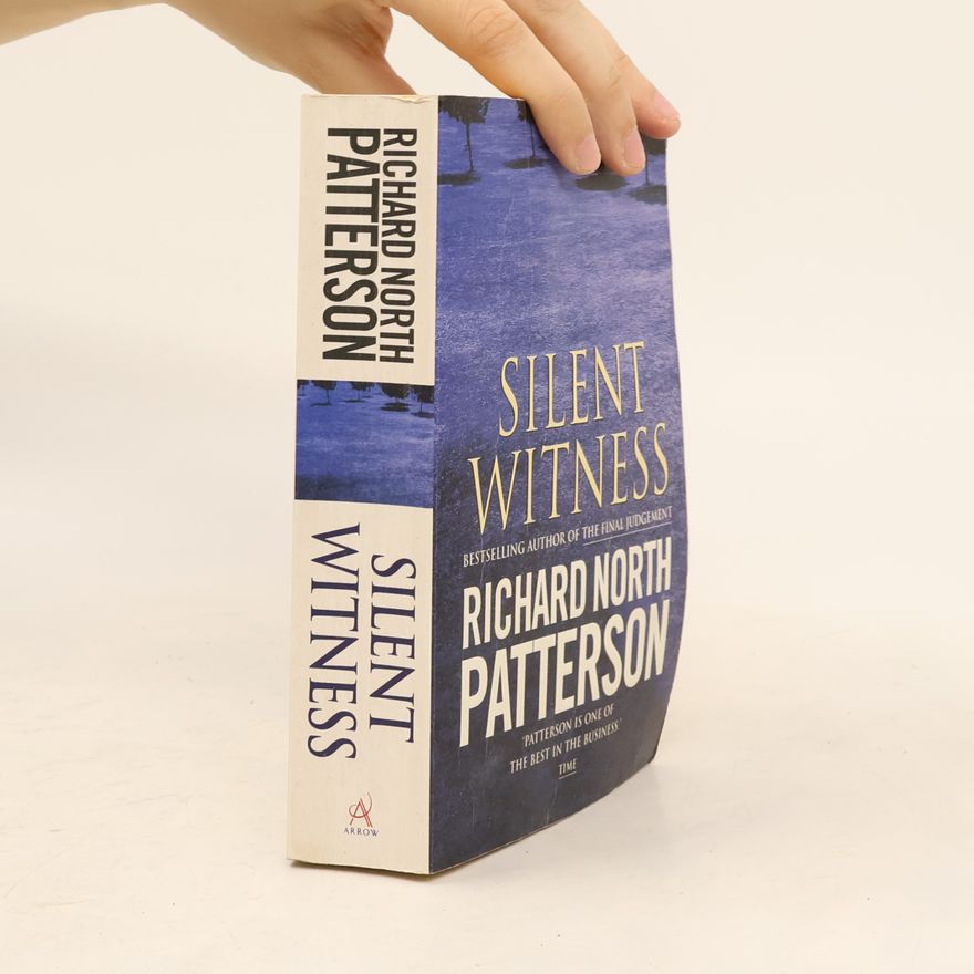 Richard North Patterson Silent witness